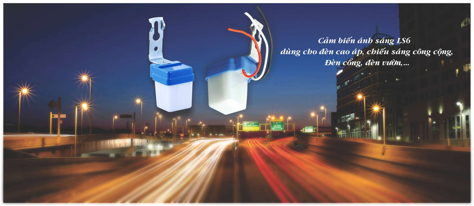 Công tắc cảm biến LS6 có thể dùng cho đèn đường cao tốc hoặc thôn xóm